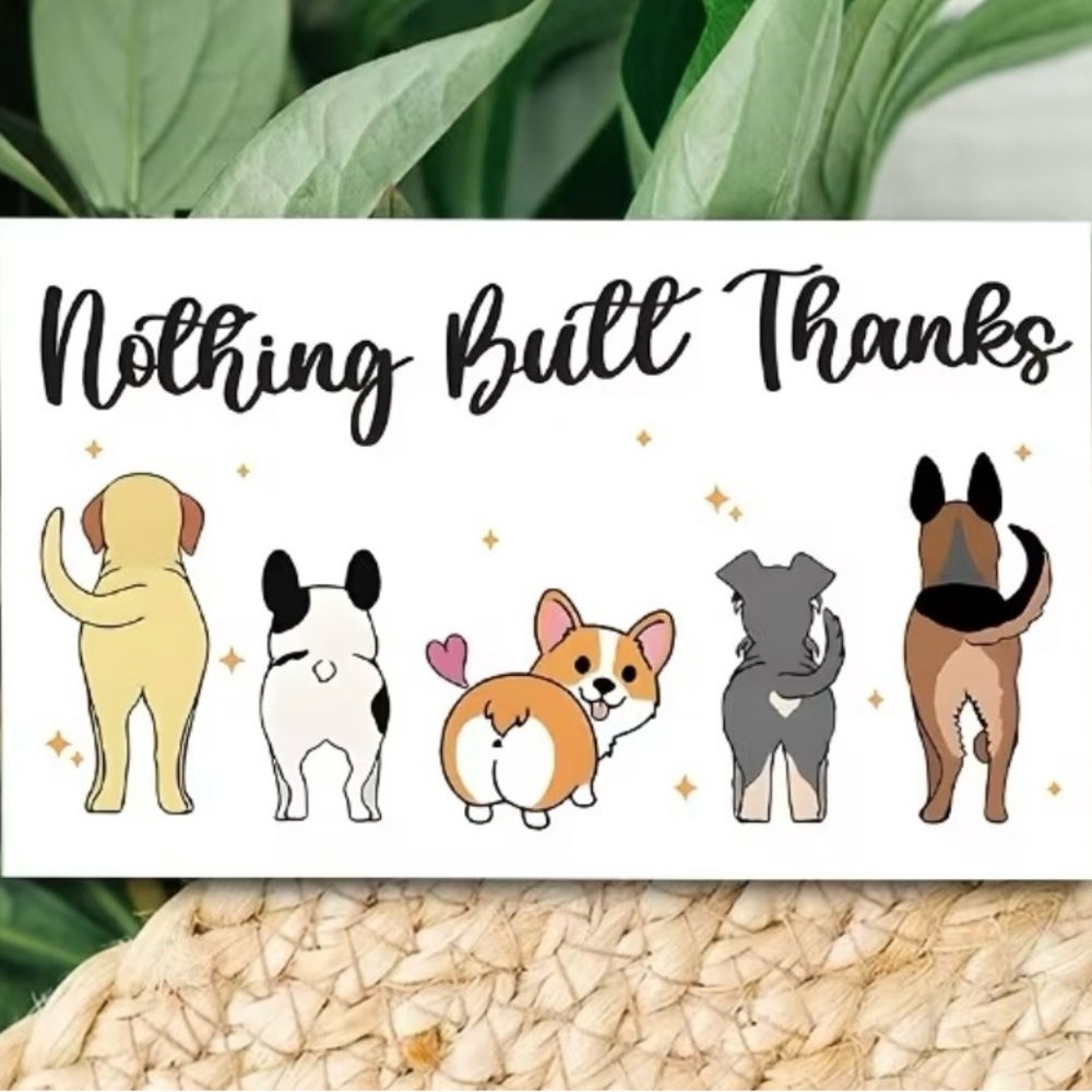 Cute Dog ‘Nothing Butt Thanks’ Thank You Cards – Set of 25 - Picture 2 of 3